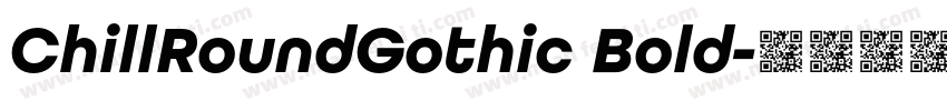 ChillRoundGothic Bold字体转换
